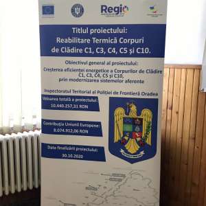 Lansarea proiectului „Reabilitare Termică Corpuri de Clădire C1, C3, C4, C5 şi C10” (cod MySMIS 2014+: 116290) sediul Inspectoratului Teritorial al Poliției de Frontieră Oradea”
