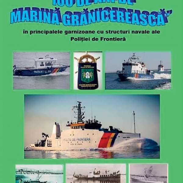 100 de ani de Marină grănicerească - Motivație profesională și istorică