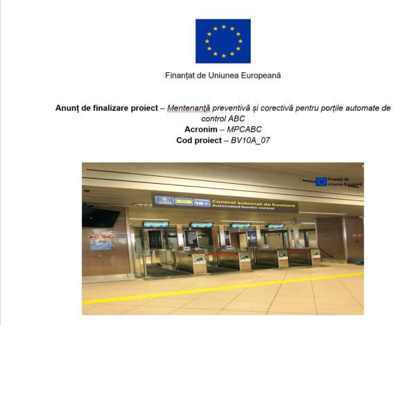 Anunț de finalizare proiect – Mentenanţă preventivă și corectivă pentru porțile automate de control ABC - BV10A_07